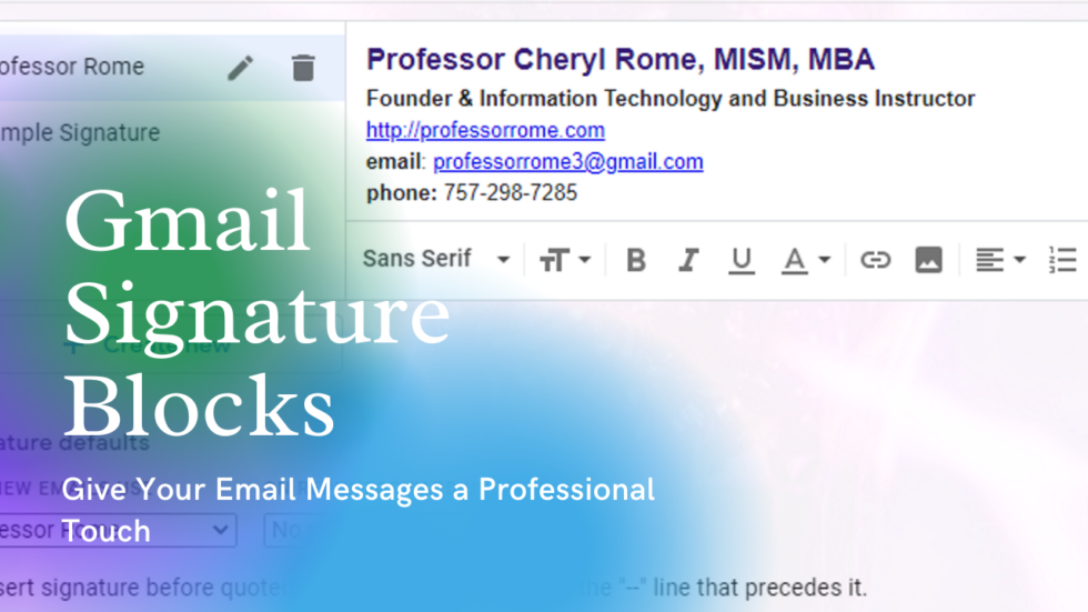 Creating a Signature Block in Gmail | ProfessorRome.com