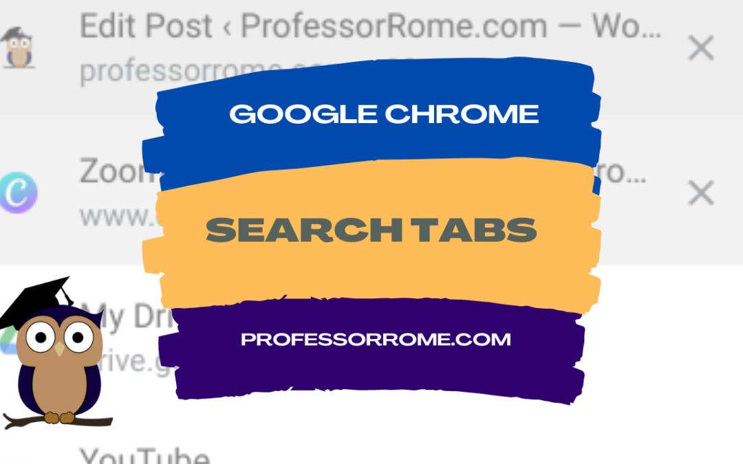 Google Chrome: Search Tabs