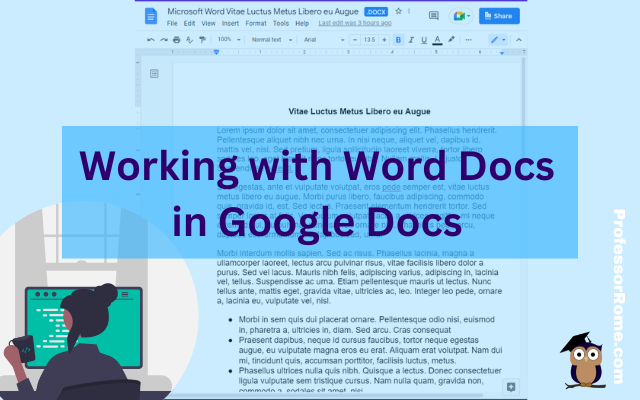 Working with Word Docs in Google Docs