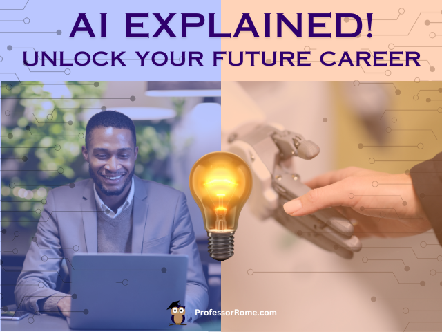 Demystifying AI. How It Works and How You Can Use It for Your Career