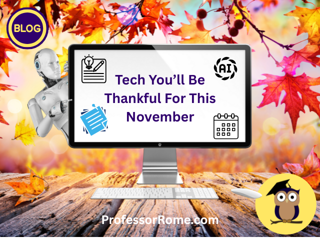 Tech You’ll Be Thankful For This November